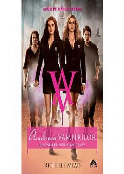 Academia Vampirilor (vol. I)
