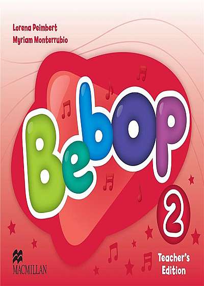 Bebop - Teacher's Edition Pack - Level 2