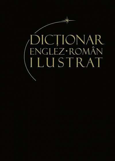 Dictionar englez-roman ilustrat. Volumul 2 de la L la Z