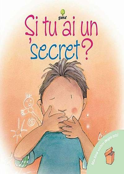 Coperta cărții Si tu ai un secret'