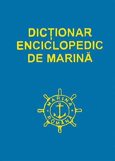 Dictionar enciclopedic de Marina, Vol. 2