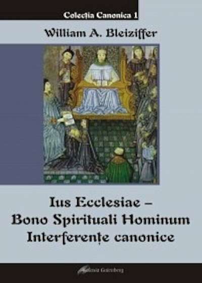 Ius Ecclesiae - Bono Spirituali Hominum. Interferente canonice