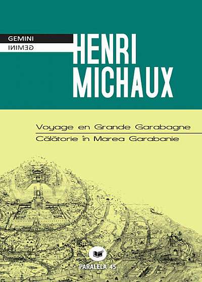 Voyage en Grande Garabagne / Calatorie in Marea Garabanie