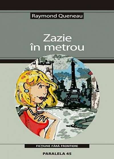 Zazie in metrou. Editia a III-a