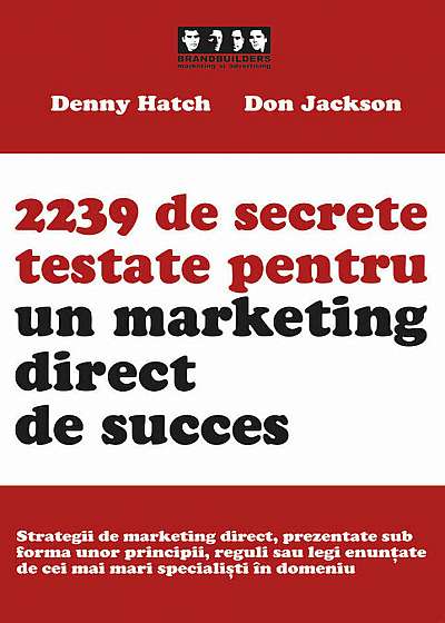 2239 de secrete testate pentru un marketing direct de succes