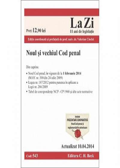 Noul si vechiul Cod penal. Cod 543. Actualizat la 10.04.2014