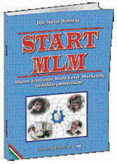 Start MLM - Sikeres uzletepites MLM termekforgalmazokent
