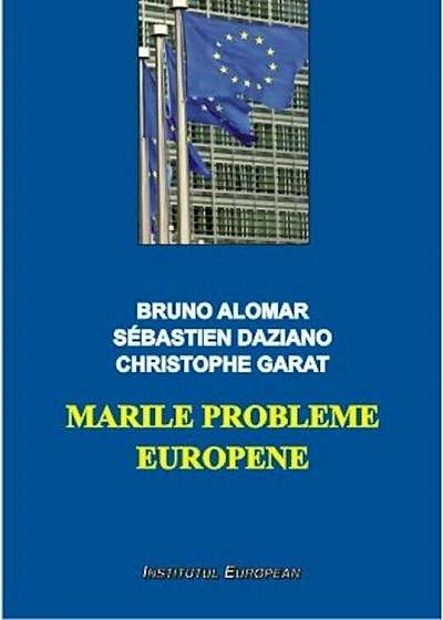 Marile probleme europene