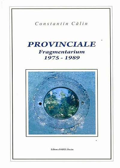 Provinciale. Fragmentarium (1975-1989)