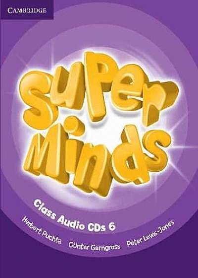 Super Minds - Level 6 Class - 4 CDs
