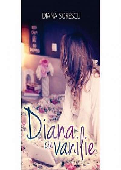 Diana cu Vanilie. The Book