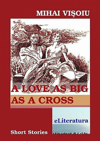 A Love as Big as a Cross
