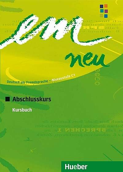 Limba Germana. Em neu Abschlusskurs. Manual pentru clasa a XII-a