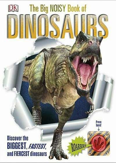 The Big Noisy Book of Dinosaurs - English version