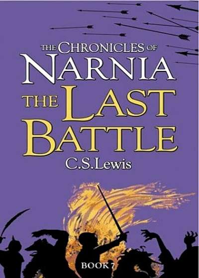 The Chronicles of Narnia. The Last Battle