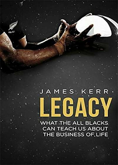 Legacy - 15 Lessons in Leadership