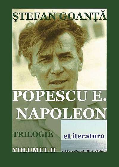 Popescu E. Napoleon, Vol. 2
