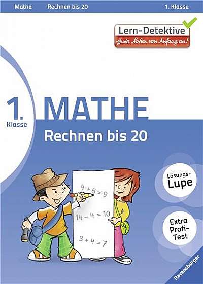 Lern-Detektive: Rechnen bis 20 (Mathe 1. Klasse)