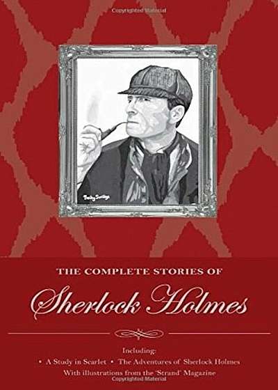 The Original Illustrated 'Strand' Sherlock Holmes (Wordsworth Special Editions)
