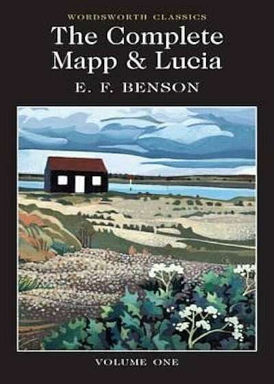 The Complete Mapp & Lucia: Volume One