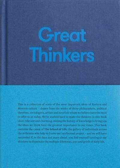 Great Thinkers: Simple Tools from 60 Great Thinkers to Improve Your Life Today