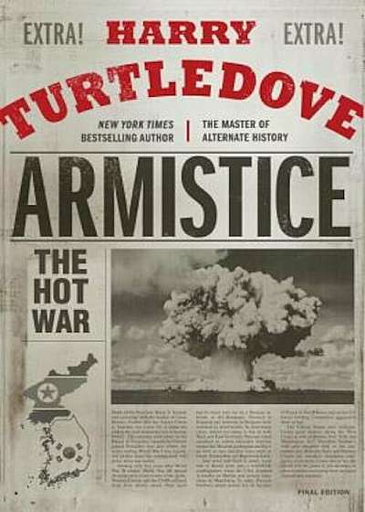 Armistice: The Hot War, Hardcover