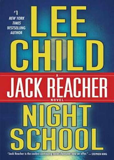 Night School: A Jack Reacher Novel, Paperback
