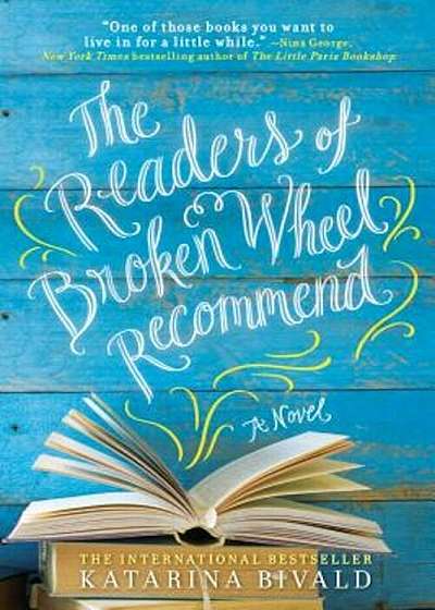 The Readers of Broken Wheel Recommend, Paperback