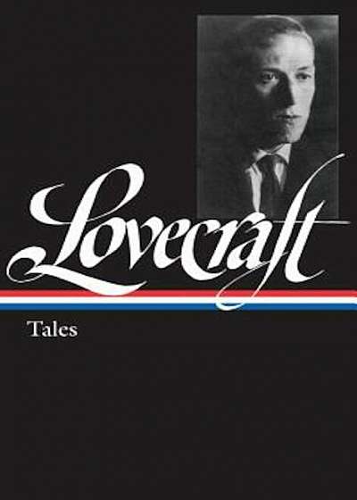 H. P. Lovecraft: Tales, Hardcover
