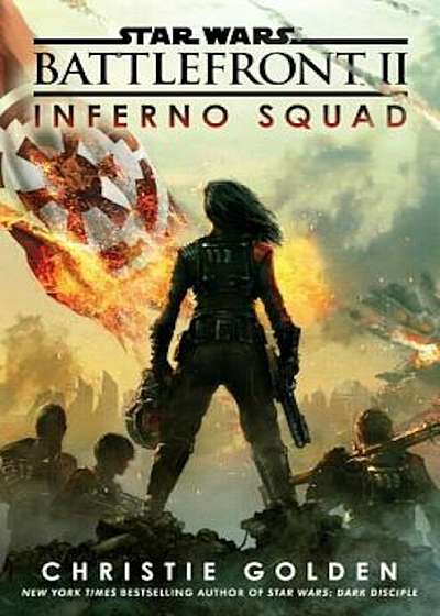 Battlefront II: Inferno Squad (Star Wars), Hardcover