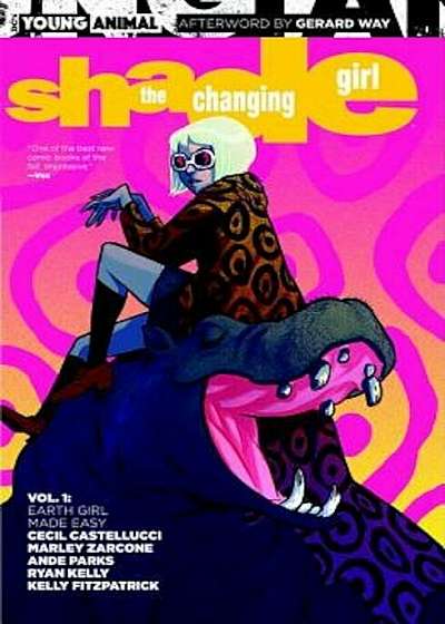 Shade the Changing Girl Vol. 1: Earth Girl Made Easy, Paperback