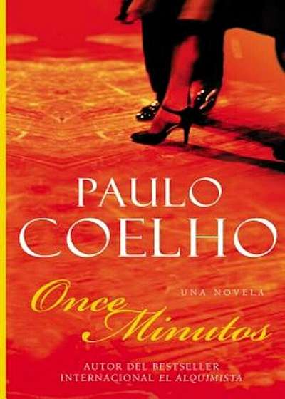 Once Minutos: Una Novela, Paperback