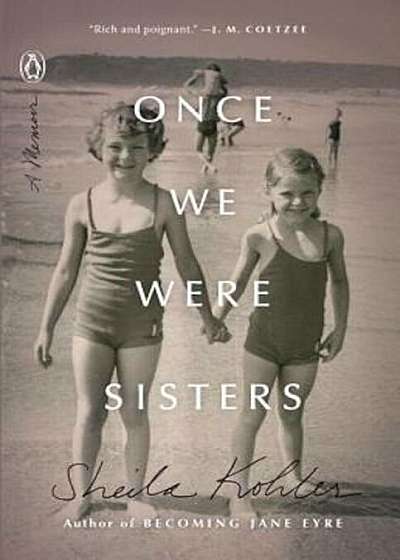 Once We Were Sisters: A Memoir, Paperback