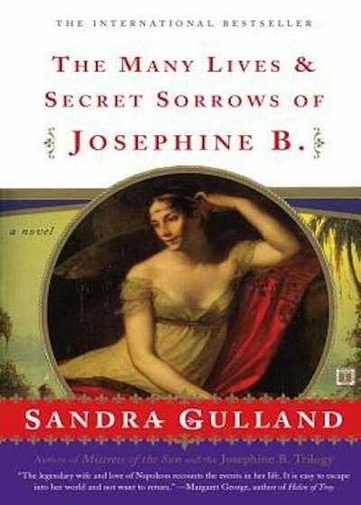 The Many Lives & Secret Sorrows of Josephine B., Paperback