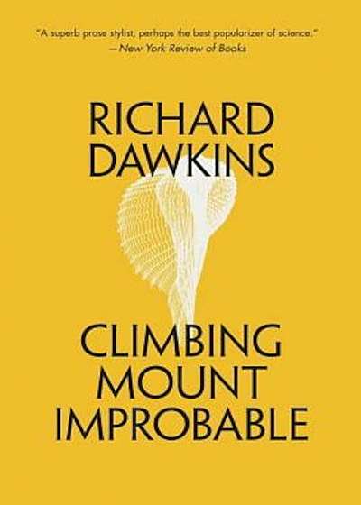 Climbing Mount Improbable, Paperback