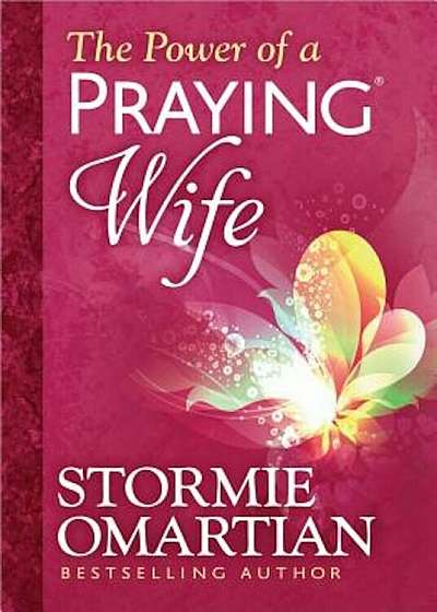 The Power of a Praying Wife, Hardcover