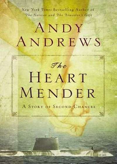 The Heart Mender: A Story of Second Chances, Paperback