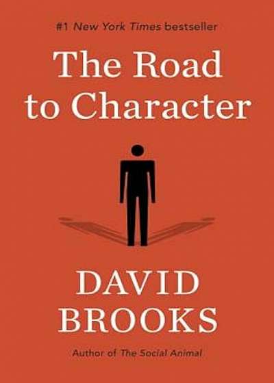 The Road to Character, Hardcover