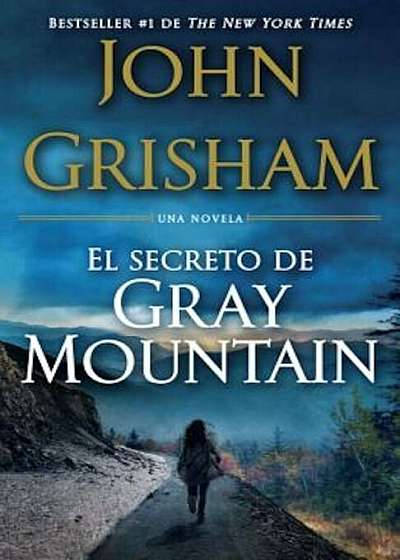 El Secreto de Gray Mountain: (Spanish-Language Edition), Paperback