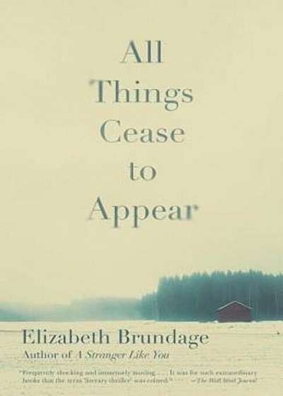 All Things Cease to Appear, Paperback