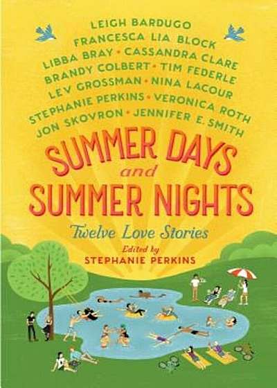 Summer Days and Summer Nights: Twelve Love Stories, Paperback