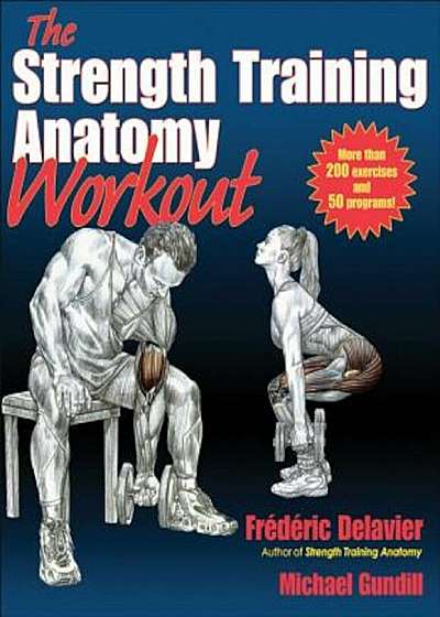 The Strength Training Anatomy Workout, Paperback