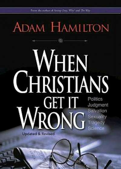 When Christians Get It Wrong, Paperback
