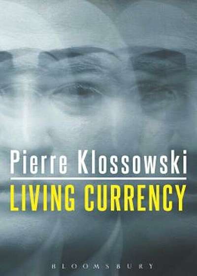 Living Currency, Paperback