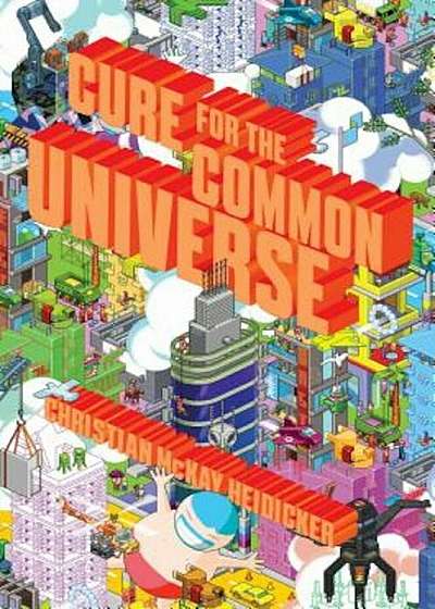 Cure for the Common Universe, Paperback