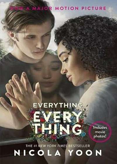 Everything, Everything Movie Tie-In Edition, Hardcover