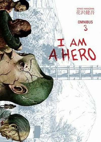 I Am a Hero Omnibus Volume 3, Paperback