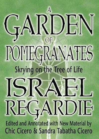 A Garden of Pomegranates: Skrying on the Tree of Life, Paperback