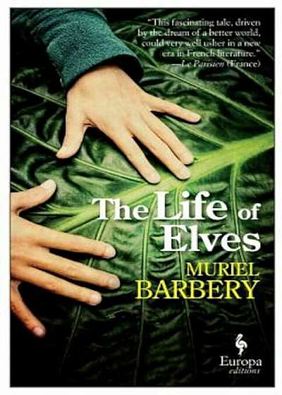 The Life of Elves, Paperback