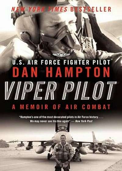Viper Pilot: A Memoir of Air Combat, Paperback